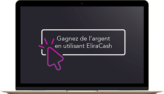 Gagnez de l'argent avec Eliracash